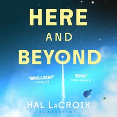 Here and Beyond