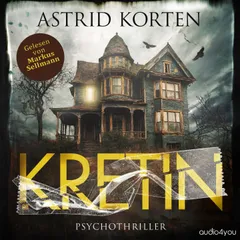 Kretin - Das Böse in uns