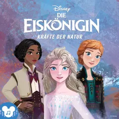 Disneys Die Eiskönigin: Kräfte der Natur