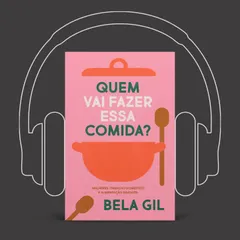 Quem vai fazer essa comida?