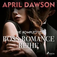 Die komplette Boss–Romance–Reihe