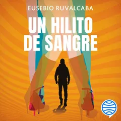 Un hilito de sangre