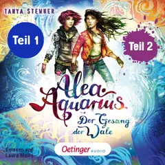 Alea Aquarius 9 Teil 2 Teil 1. Der Gesang der Wale