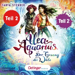 Alea Aquarius 9 Teil 2 Teil 2. Der Gesang der Wale