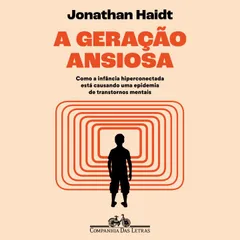 A geração ansiosa