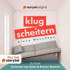 Klugscheitern - Christian von Aster & Roman Shamov