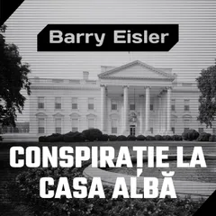 Conspirație la Casa Albă