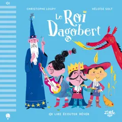 Le Roi Dagobert et le dragon Gascon