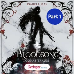 Bloodsong 2 Teil 1. Oonas Traum