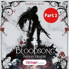 Bloodsong 2 Teil 2. Oonas Traum