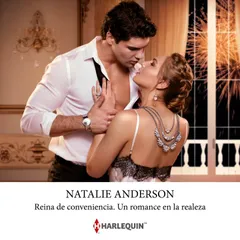 Reina de conveniencia. Un romance en la realeza