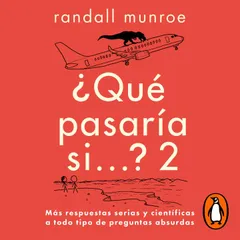 Qué pasaría si... 2