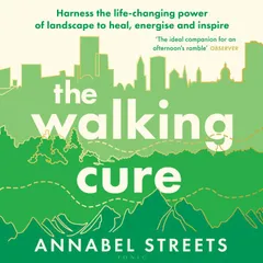 The Walking Cure