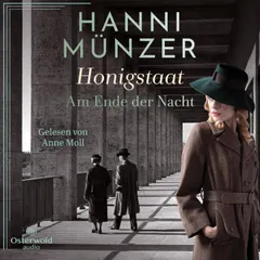 Honigstaat (Am Ende der Nacht 2)