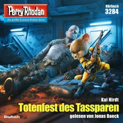 Perry Rhodan 3284: Totenfest des Tassparen