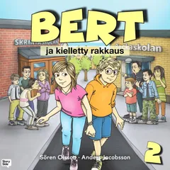 Bert ja kielletty rakkaus 2