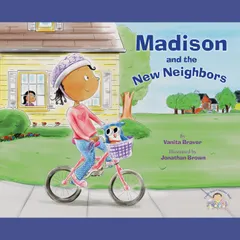 Madison and the New Neighbors