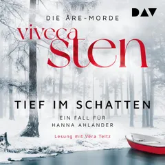 Tief im Schatten. Der zweite Fall für Hanna Ahlander