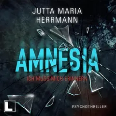 Amnesia - Ich muss mich erinnern