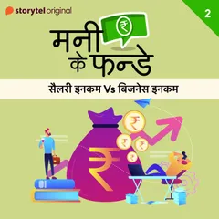 Money Ke Funday,Salary Income Vs Business income S01E02