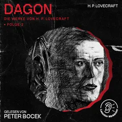 Dagon (Die Werke von H. P. Lovecraft, Folge 2)