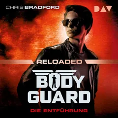 Bodyguard Reloaded – Teil 1: Die Entführung