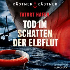 Tatort Hafen – Tod im Schatten der Elbflut