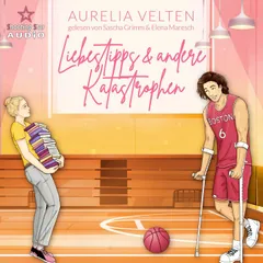 Liebestipps & andere Katastrophen