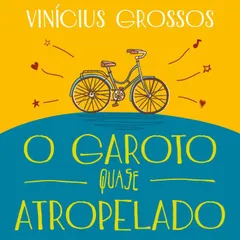 O Garoto Quase Atropelado