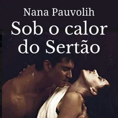 Sob o calor do sertão - 1