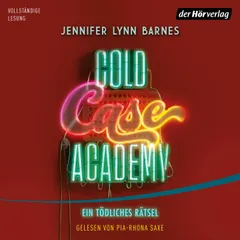 Cold Case Academy – Ein tödliches Rätsel