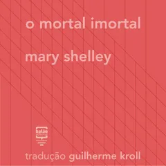 O mortal imortal
