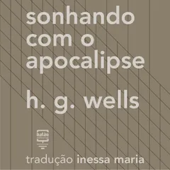 Sonhando com o apocalipse