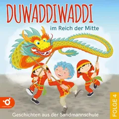 Duwaddiwaddi im Reich der Mitte
