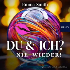 Du & Ich: Nie wieder!