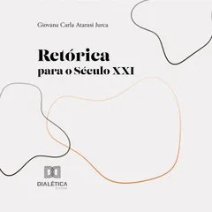 Retórica para o Século XXI