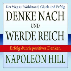 Denke nach und werde reich