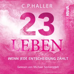 23 Leben (Wenn jede Entscheidung zählt)