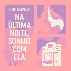Na última noite, sonhei com ela