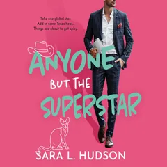 Anyone But the Superstar