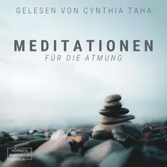 Meditationen für die Atmung