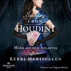 Escaping from Houdini (Die grausamen Fälle der Audrey Rose 3)