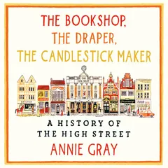 The Bookshop, The Draper, The Candlestick Maker