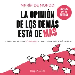 La opinión de los demás está de más
