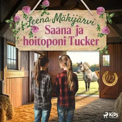 Saana ja hoitoponi Tucker