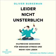 Leider nicht unsterblich