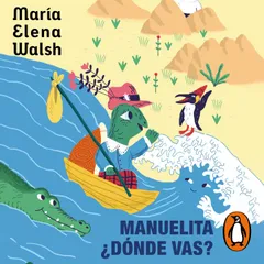 Manuelita ¿dónde vas?