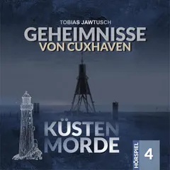 Geheimnisse von Cuxhaven