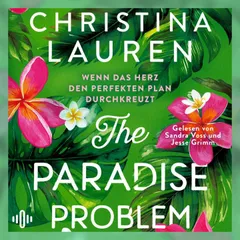 The Paradise Problem – Wenn das Herz den perfekten Plan durchkreuzt
