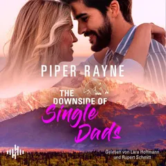 The Downside Of Single Dads  (Lake Starlight 4)